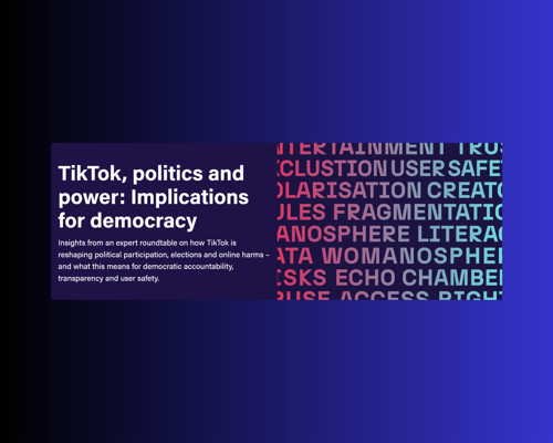Briefing paper image featuring text 'TikTok, politics and power: Implications for democracy'' and graphic illustration of associated words on blue background